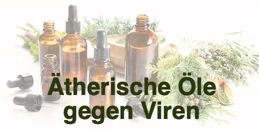 ätherische öle gegen viren