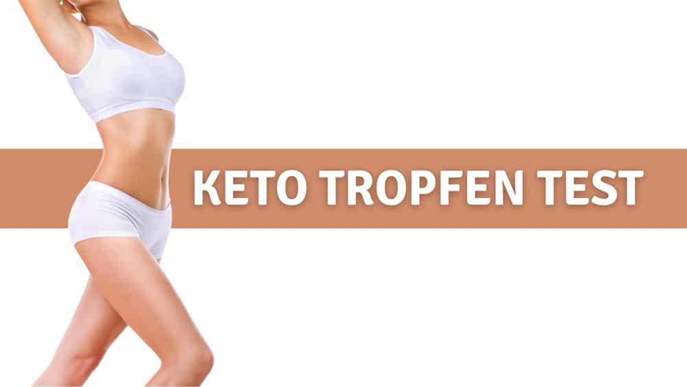 KETO TROPFEN TEST